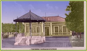 LA SENIA LE KIOSQUE ET LA MAIRIE
